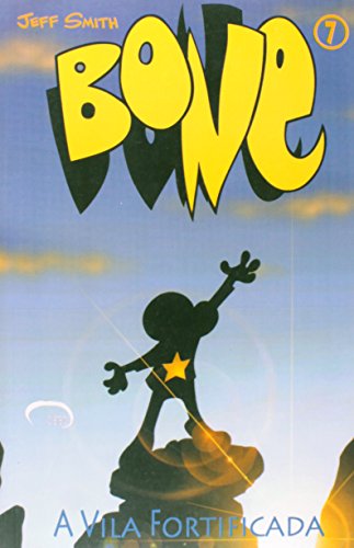Livro Bone 7. A Vila Fortificada