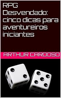 Livro RPG Desvendado: cinco dicas para aventureiros iniciantes