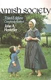 Amish Society, Hostetler, John A., 080182334X