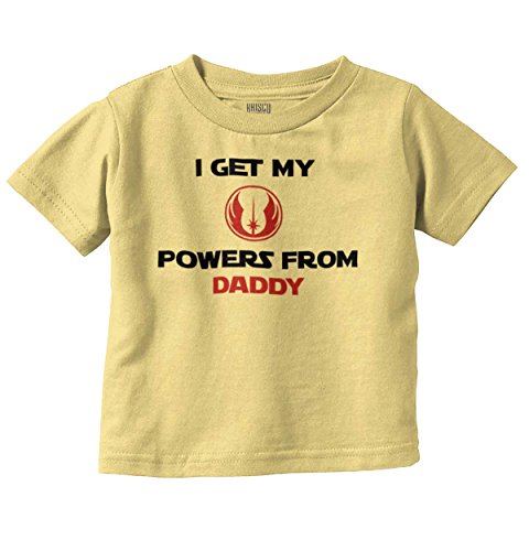 Powers from Daddy Sci-Fi Nerdy Geeky Hero Infant Toddler T Shirt