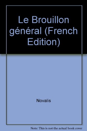 Le  brouillon général