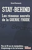 Stay-Behind - Les réseaux secrets de la Guerre Froide (French Edition) by 