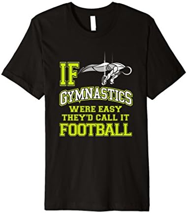 Gymnastics T-Shirt Boys Gymnasts -- If Gymnastics Easy