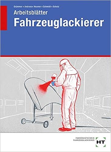 Arbeitsblatter Fahrzeuglackierer Amazon De Andrees Stefanie Grummer Andreas Heumer Martin Schmidt Christin Scholz Natalie Bucher