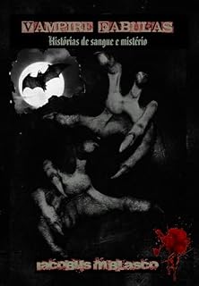 Livro Vampire Fabulas: Histórias de sangue e mistério