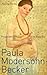 Paula Modersohn-Becker: Eine Biografie