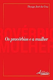 Livro Os Provérbios e a Mulher (Ciências da Linguagem: Linguagens)