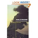 Fools' Crusade: Yugoslavia, Nato, and Western Delusions