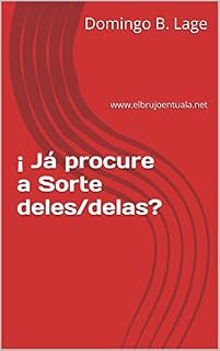 Livro ¡ Já procure a Sorte deles/delas?: www.elbrujoentuala.net