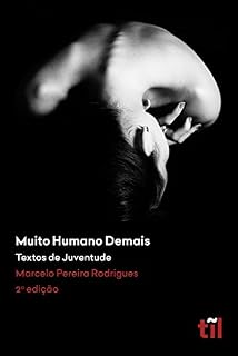 Livro Muito humano demais: textos de juventude