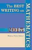 The Best Writing on Mathematics 2015