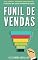 Livro Funil de Vendas: O caminho das vendas do marketing digital