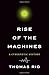 Rise of the Machines: A Cybernetic History