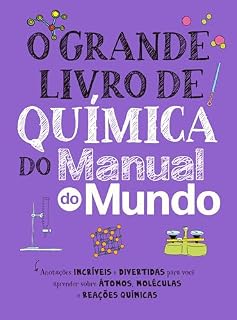 Livro O Grande Livro de química do Manual do Mundo (Grandes Livros do Manual do Mundo)