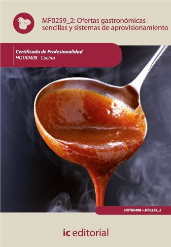 Ofertas gastron�micas sencillas y sistemas de aprovisionamiento. HOTR0408 (Spanish Edition), by Irene Cabeza Corredera