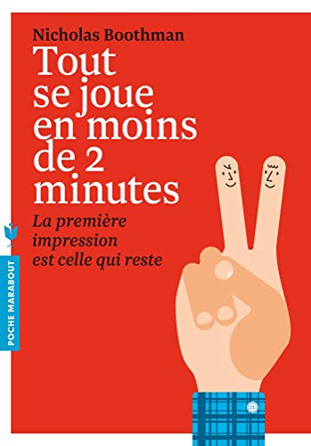 Tout se joue en moins de 2 minutes by Nicholas Boothman