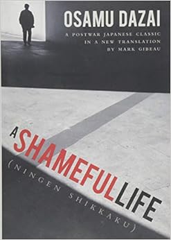 A Shameful Life: (Ningen Shikkaku)