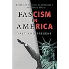 Fascism in America: Past and Present