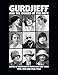 Gurdjieff and the Women of the Rope: Notes of Meetings in Paris and New York 1935-1939 and 1948-1949 by Gurdjieff, Solita Solano