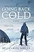 Going Back Cold by Kelley Rose Waller