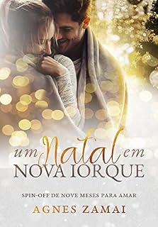 Livro Um Natal em Nova Iorque: Spin-off de Nove Meses Para Amar