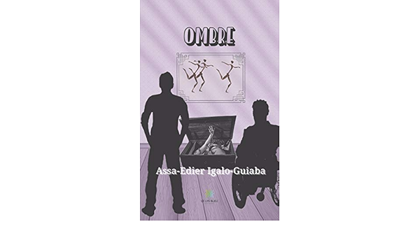 Ombre French Edition Igalo Guiaba Assa Edier Amazon Com Books