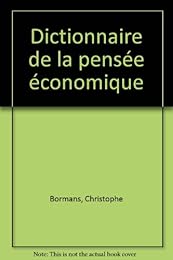 Dictionnaire de la pensée économique