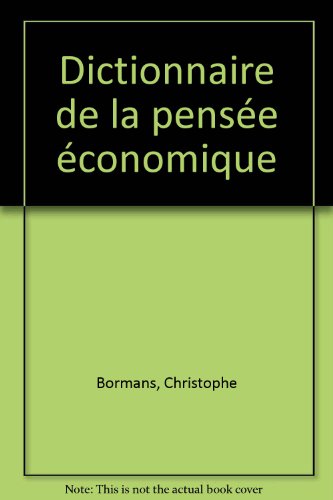 Dictionnaire de la pensée économique