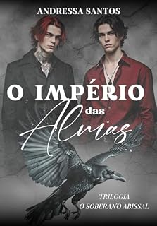 Livro O Império Das Almas (Trilogia do Soberano Abissal Livro 2)