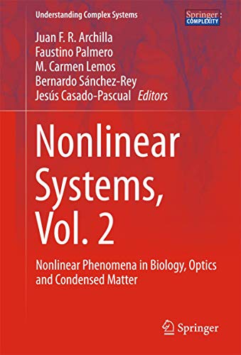 Nonlinear Systems, Vol. 2: Nonlinear Phenomena in Biology, Optics and Condensed…
