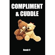 Compliment & Cuddle: The Beta Male Method To Getting Laid