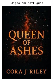 Livro Rainha das cinzas (Sangue e votos Livro 6)
