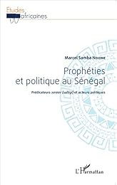 Prophéties et politique au Sénégal