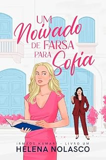 Livro Um noivado de farsa para Sofia (Irmãos Kamari)