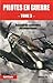 Pilotes en guerre : Recueil de nouvelles aéronautiques tome 3 by 