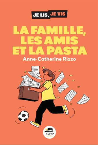 La famille, les amis et la pasta