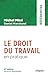 Le droit du travail en pratique: 27E EDITION REVUE ET AUGMENTEE. (EYROLLES) by 