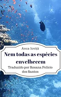 Livro Nem todas as espécies envelhecem