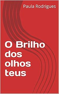 Livro O Brilho dos olhos teus