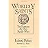 Worldly Saints: The Puritans As They Really Were