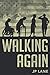 Walking Again by Justin Lane