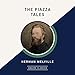 The Piazza Tales (AmazonClassics Edition) by
