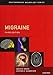 Migraine (Contemporary Neurology Series)