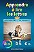 Apprendre à lire les lettres: Apprendre l'alphabet (Livres d'éveil et d'apprentissage scolaire pou by 