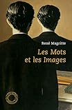 Les mots et les images : Choix d'écrits by 