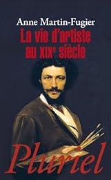 La  vie d'artiste au XIXe siècle