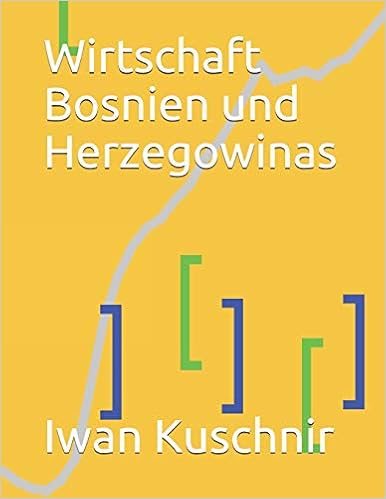 Wirtschaft Bosnien und Herzegowinas
