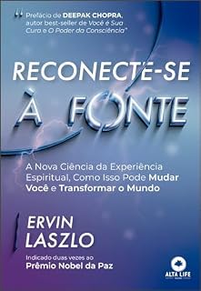 Livro Reconecte-se à fonte: a nova ciência da experiência espiritual, como isso pode mudar você e transformar o mundo