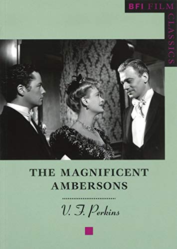 The Magnificent Ambersons (BFI Film Classics)