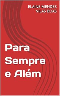 Livro Para Sempre e Além